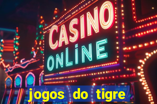 jogos do tigre plataforma nova