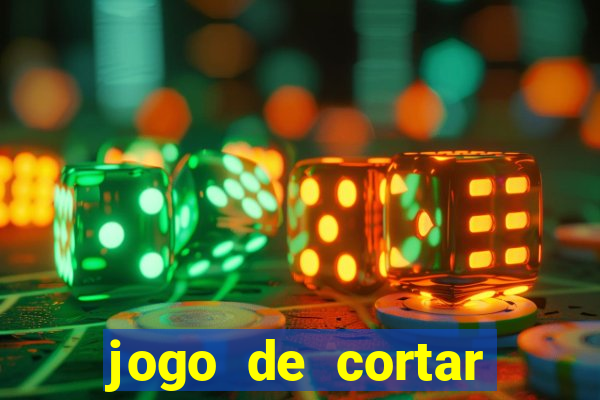 jogo de cortar frutinha para ganhar dinheiro