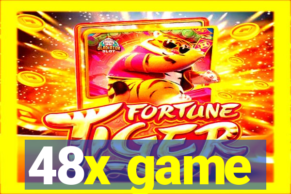 48x game