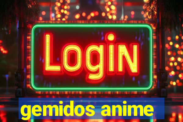 gemidos anime