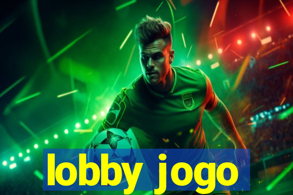 lobby jogo