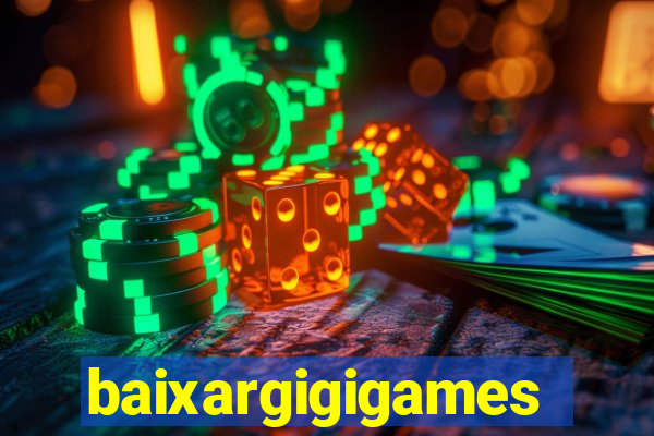 baixargigigames