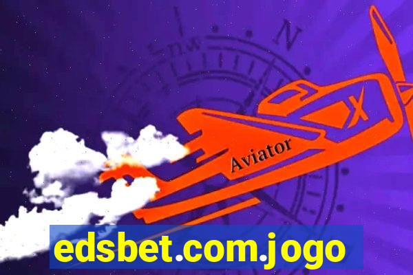 edsbet.com.jogos.app