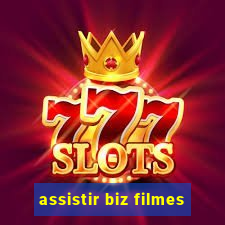 assistir biz filmes