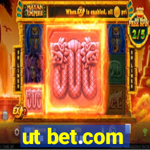 ut bet.com