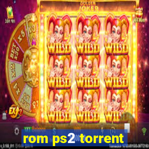 rom ps2 torrent