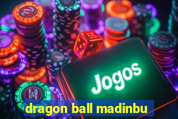 dragon ball madinbu