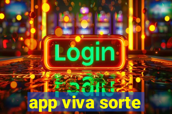 app viva sorte