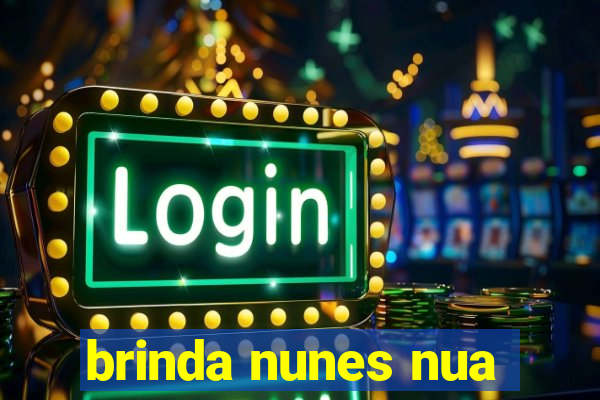 brinda nunes nua