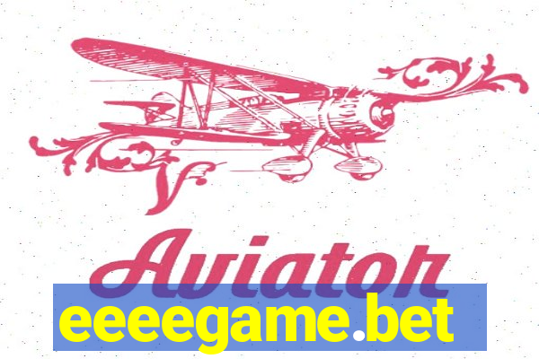 eeeegame.bet