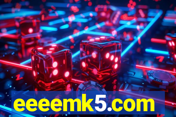 eeeemk5.com