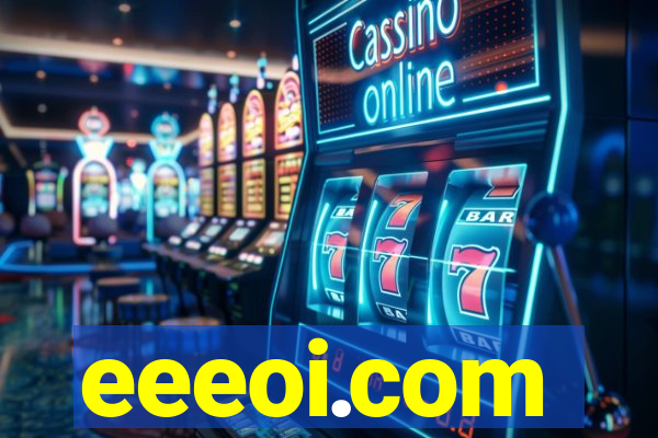 eeeoi.com