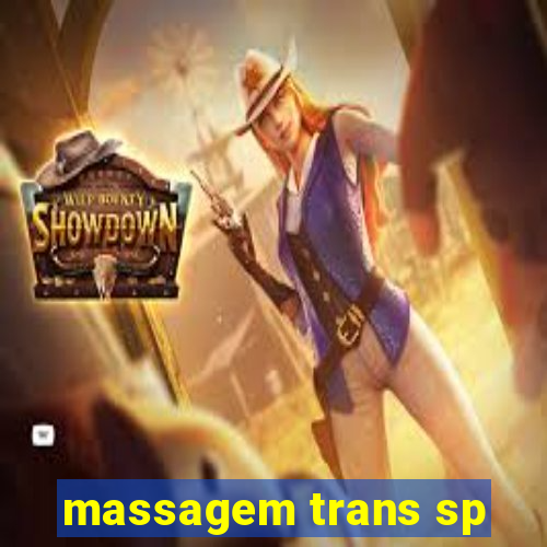 massagem trans sp