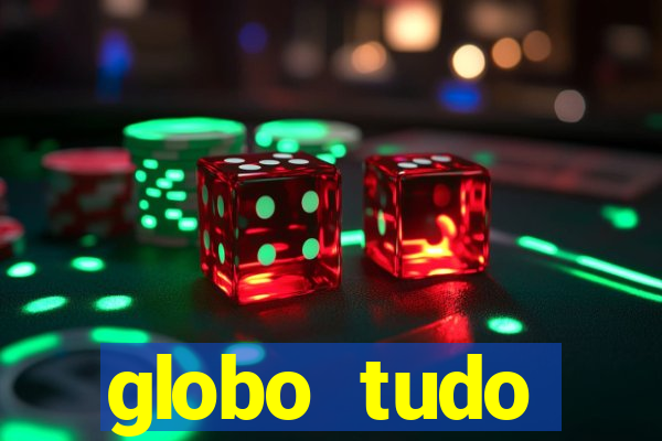 globo tudo absolutamente sobre esporte