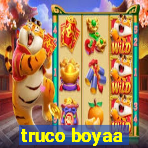 truco boyaa