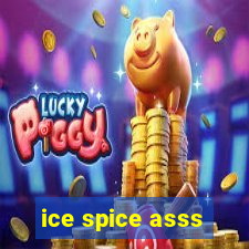 ice spice asss