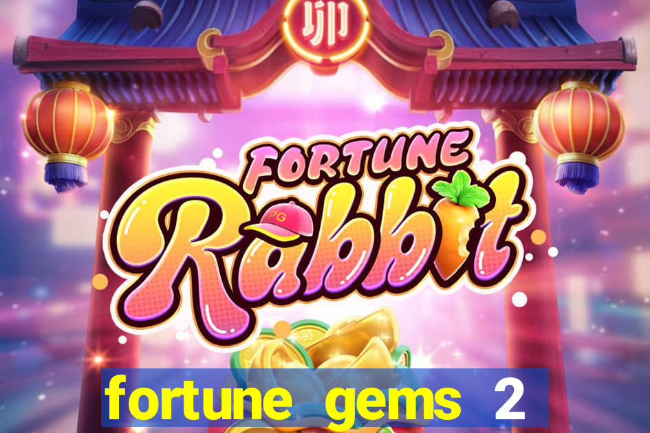 fortune gems 2 jili demo