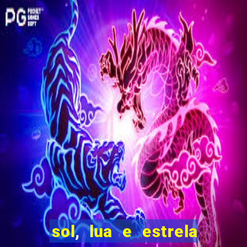 sol, lua e estrela significado amizade
