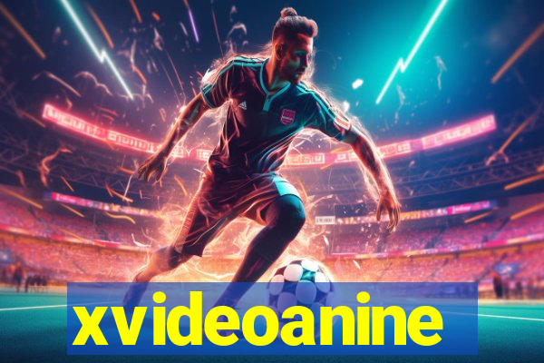 xvideoanine