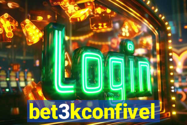 bet3kconfivel