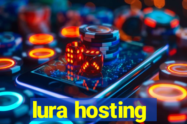 lura hosting