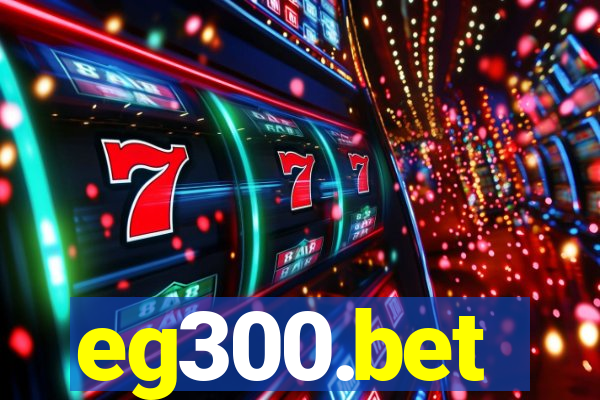 eg300.bet