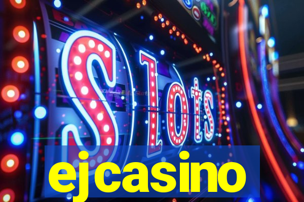 ejcasino