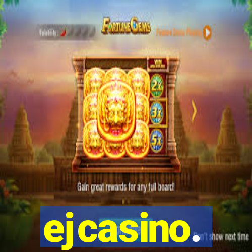 ejcasino.
