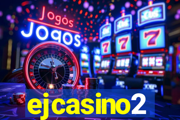 ejcasino2