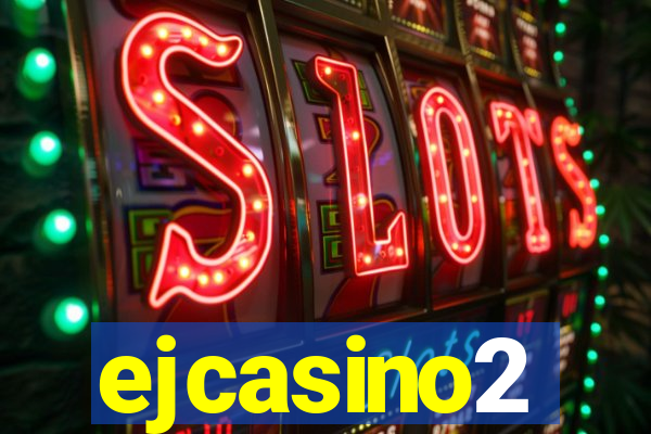 ejcasino2
