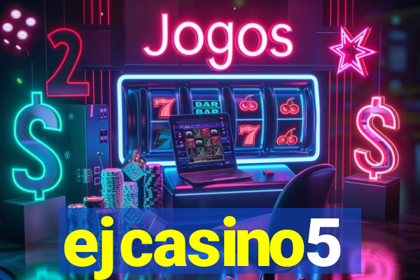ejcasino5