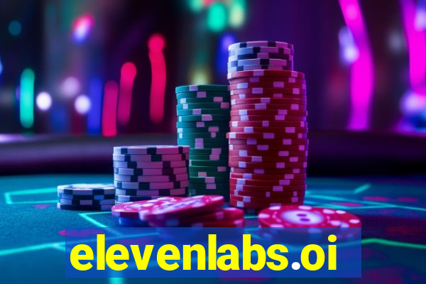 elevenlabs.oi