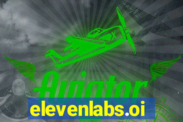 elevenlabs.oi