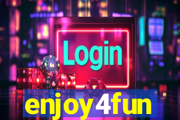 enjoy4fun