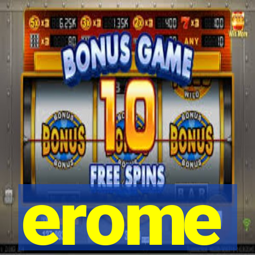 erome