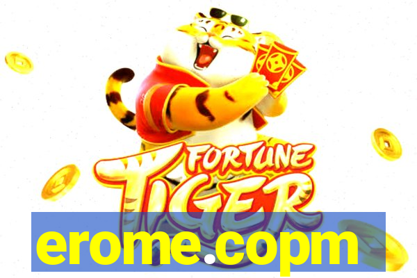 erome.copm