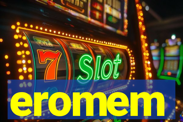 eromem