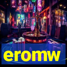 eromw