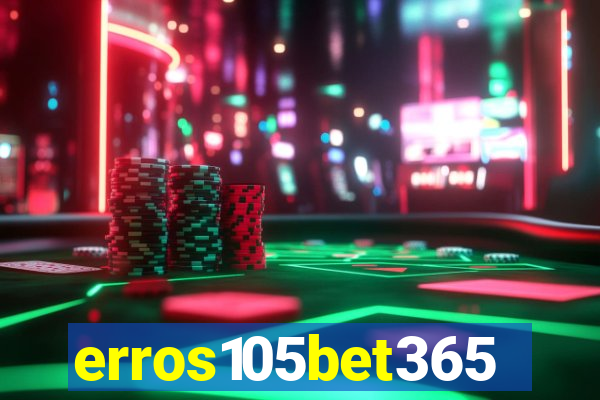 erros105bet365