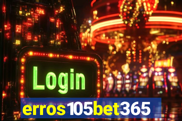 erros105bet365