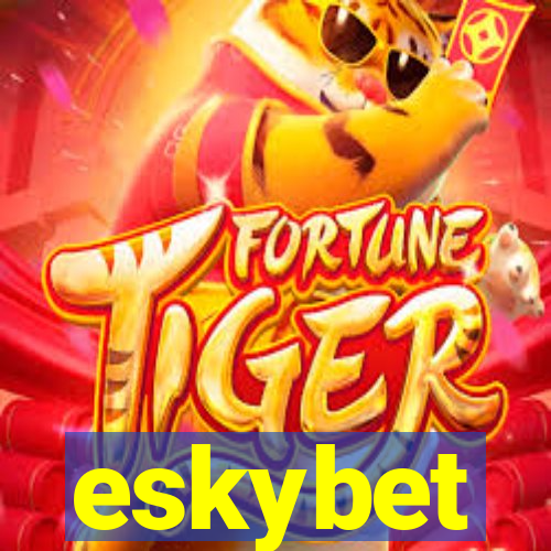 eskybet
