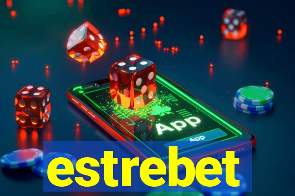 estrebet