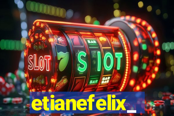 etianefelix_