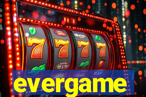 evergame