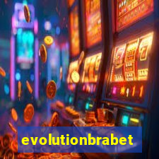 evolutionbrabet