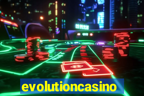 evolutioncasino