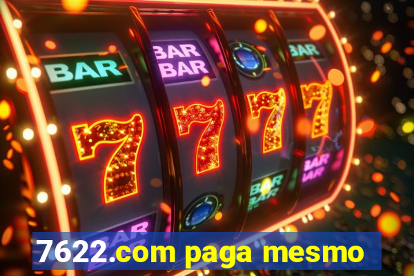 7622.com paga mesmo