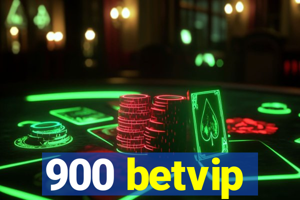 900 betvip