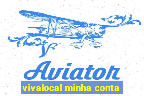 vivalocal minha conta