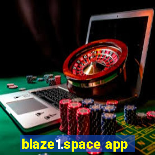 blaze1.space app